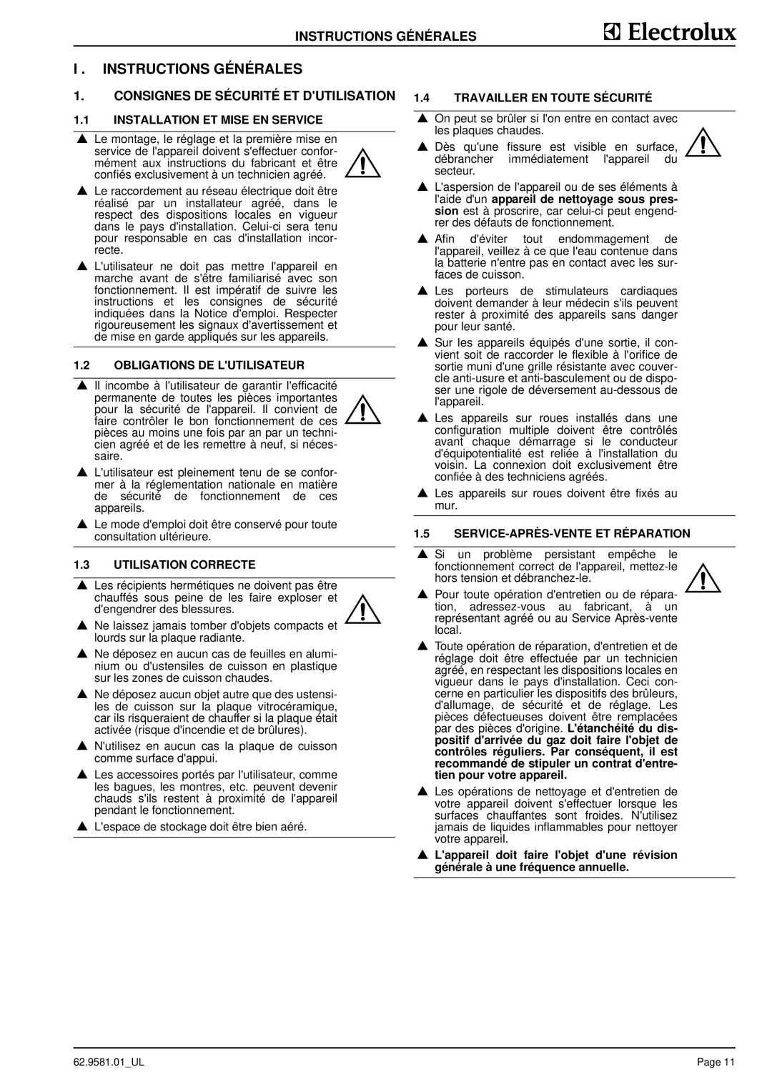 Electrolux 9CHG584130, WIWRABQOOO, WIXRAAQOOO, WIWWAFQQOO manual Instructions Générales, Consignes DE Sécurité ET Dutilisation 