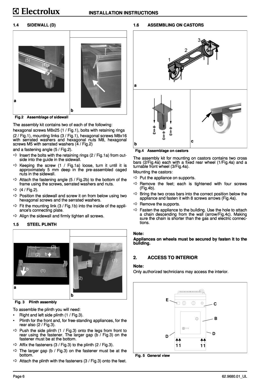 Electrolux WKGROFOOOO Installation Instructions, Access To Interior, Sidewall D, Assembling On Castors, 1.5STEEL PLINTH 