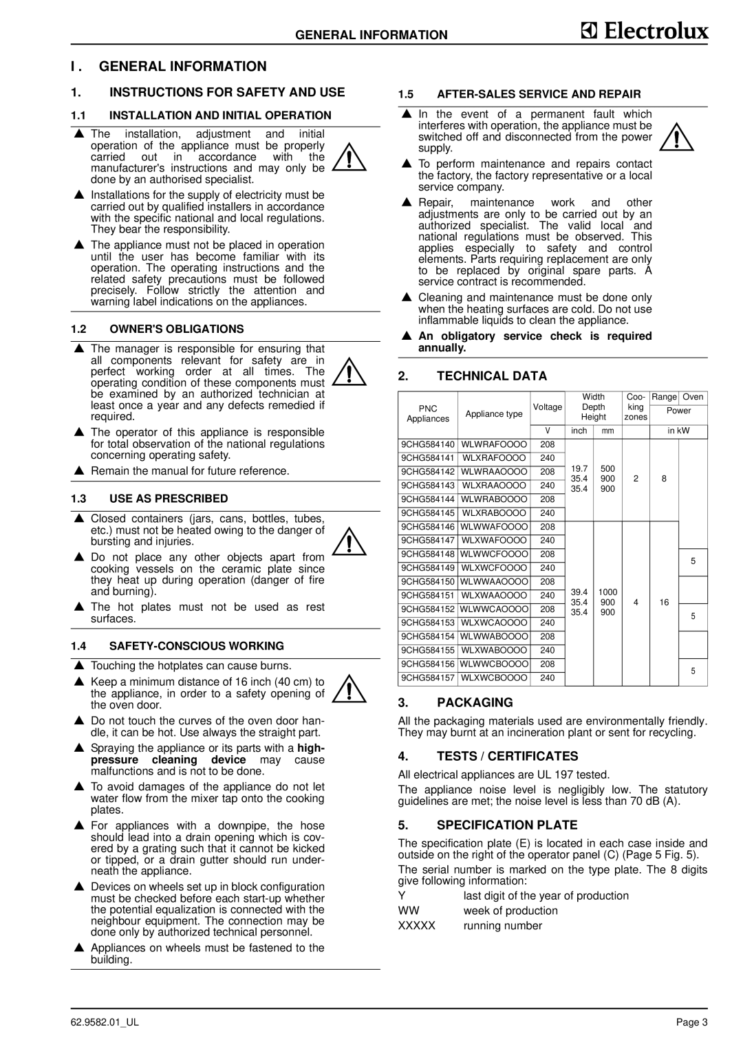 Electrolux WLWWCBOOOO, WLXRAFOOOO, WLXWCFOOOO, WLWRABOOOO, WLWWAAOOOO, WLWWAFOOOO, WLXWAAOOOO, WLWWABOOOO General Information 