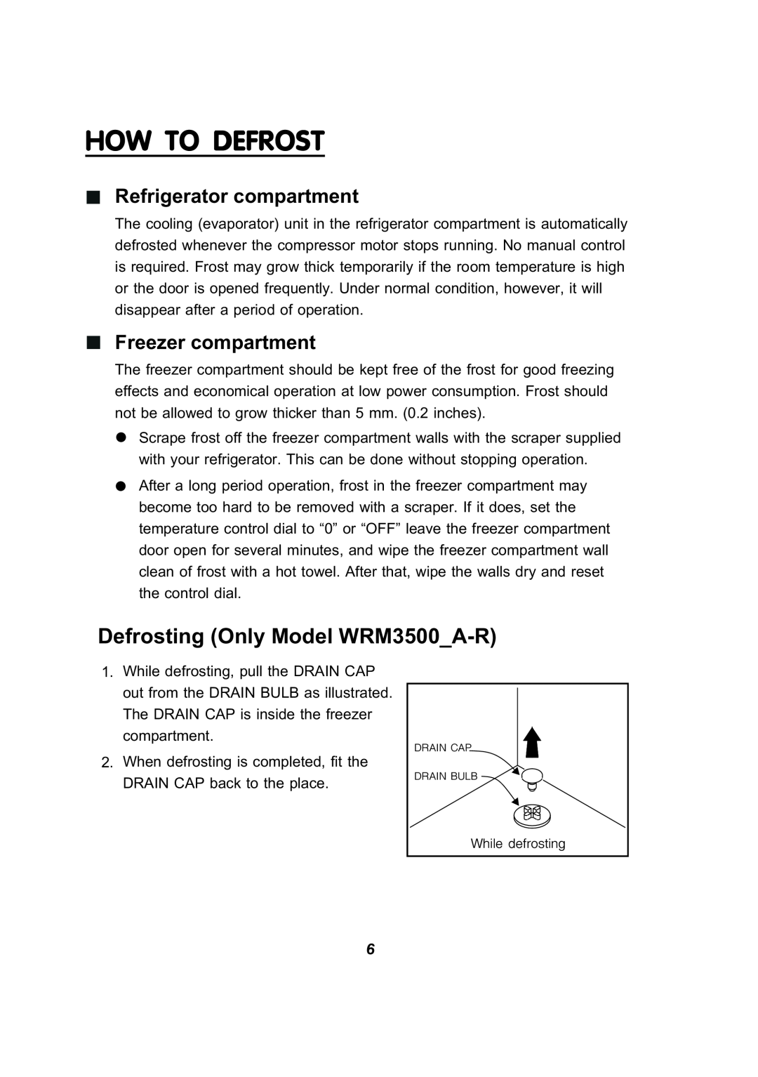 Electrolux WRM2000_A-R Howtodefrost, Defrosting Only Model WRM3500A-R, Refrigerator compartment, Freezer compartment 