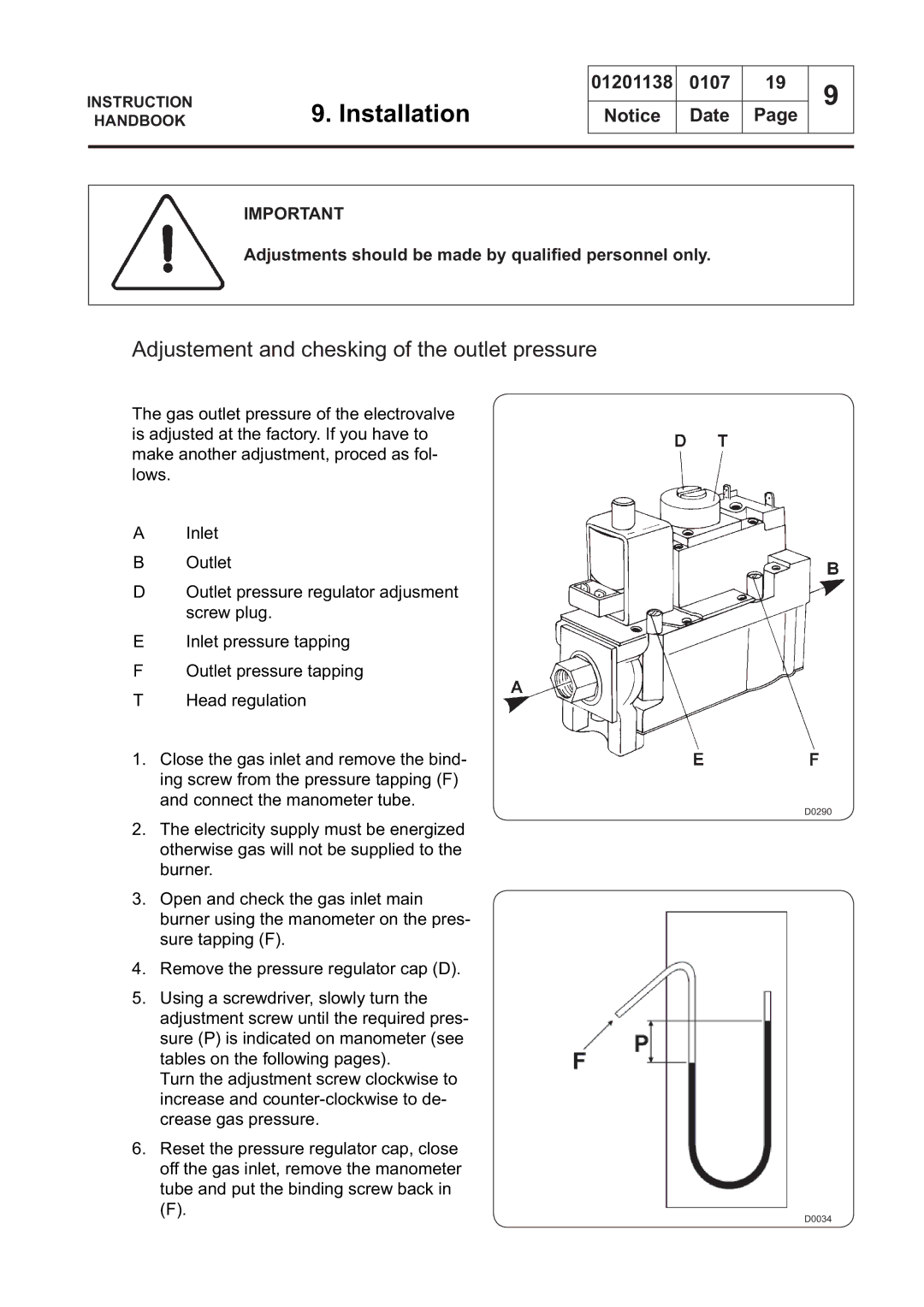 Electrolux WSB4650H, WS4650H, WSB4250H, WS4500H, WSB4350H, WS4350H, WSB4500H Adjustement and chesking of the outlet pressure 