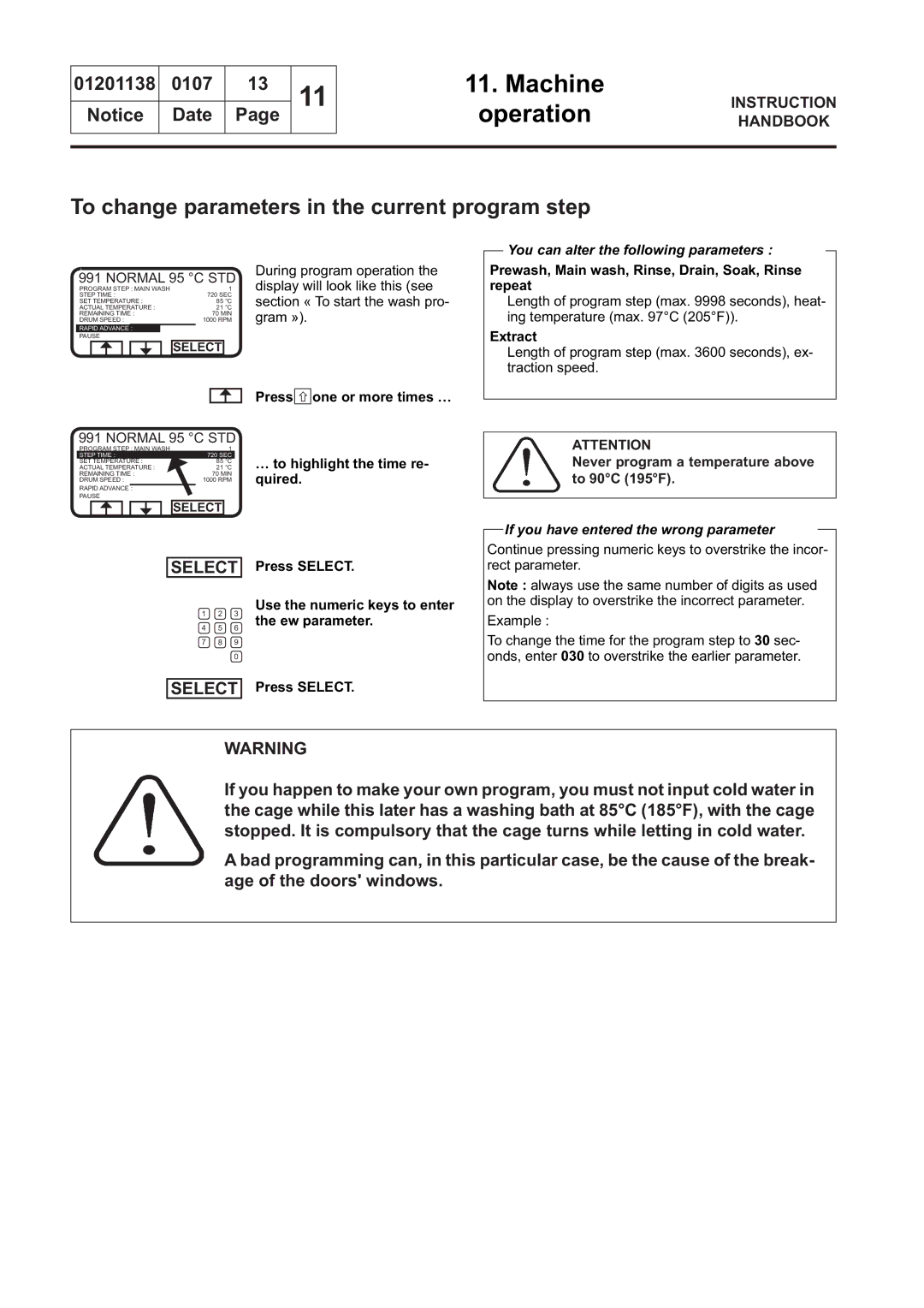 Electrolux WS4500H, WS4650H manual To change parameters in the current program step, You can alter the following parameters 