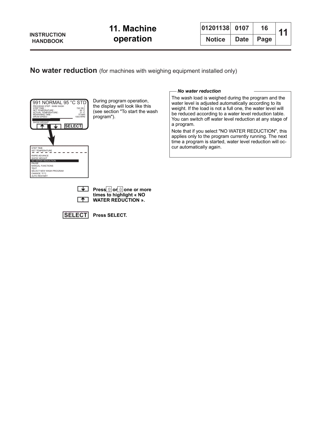 Electrolux WSB4650H, WS4650H, WSB4250H, WS4500H, WSB4350H, WS4350H, WSB4500H, WS4250H manual No water reduction 