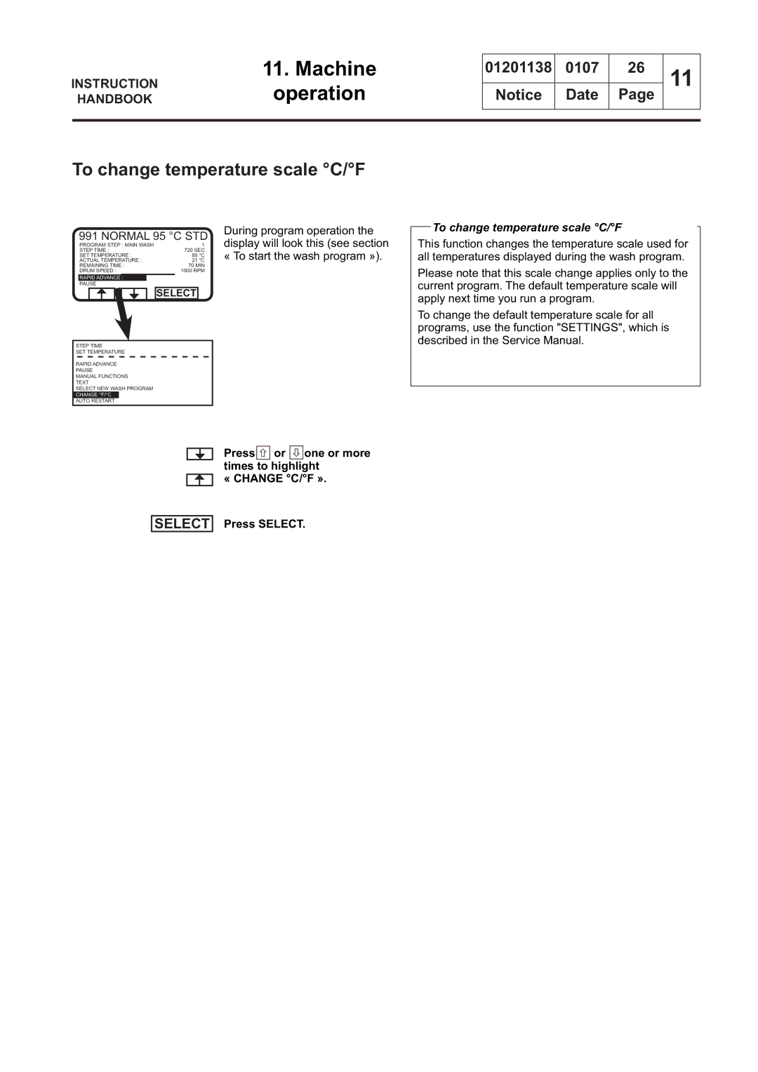 Electrolux WS4250H, WS4650H manual To change temperature scale C/F, Press or one or more times to highlight « Change C/F » 