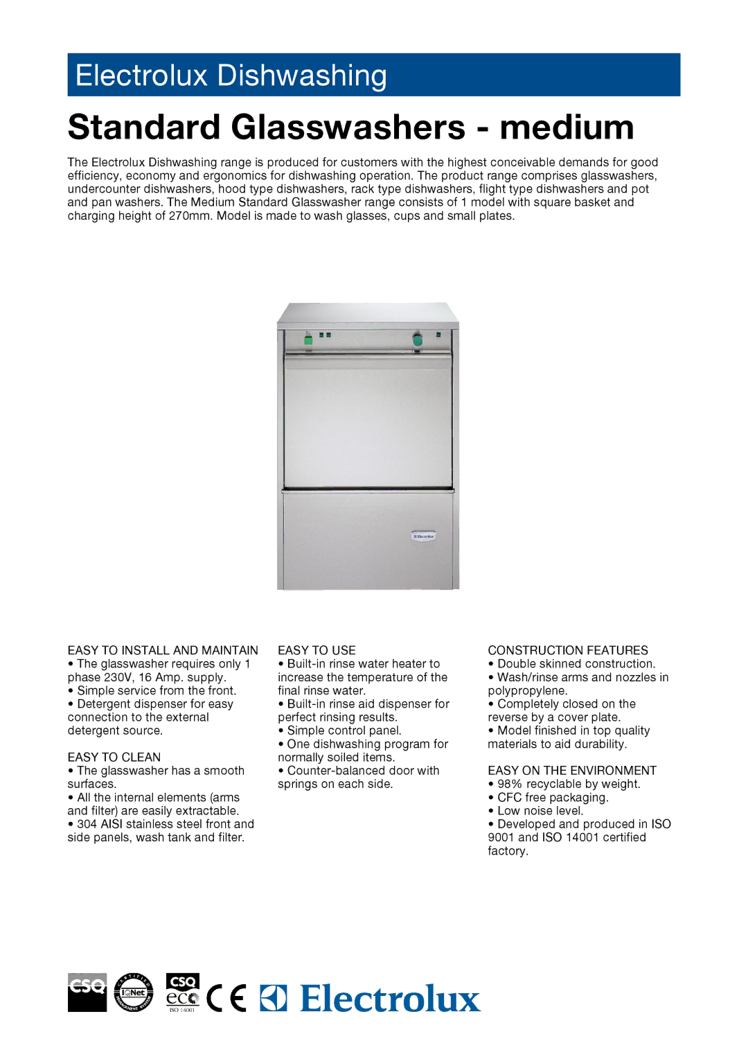 Electrolux 727042, WT2QD manual Standard Glasswashers medium, Easy to Clean, Easy on the Environment 