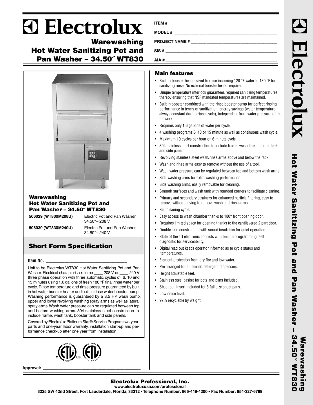 Electrolux WT830M240U, WT830M208U warranty Main features, Warewashing, Hot Water Sanitizing Pot, Pan Washer 34.50 ″ WT830 