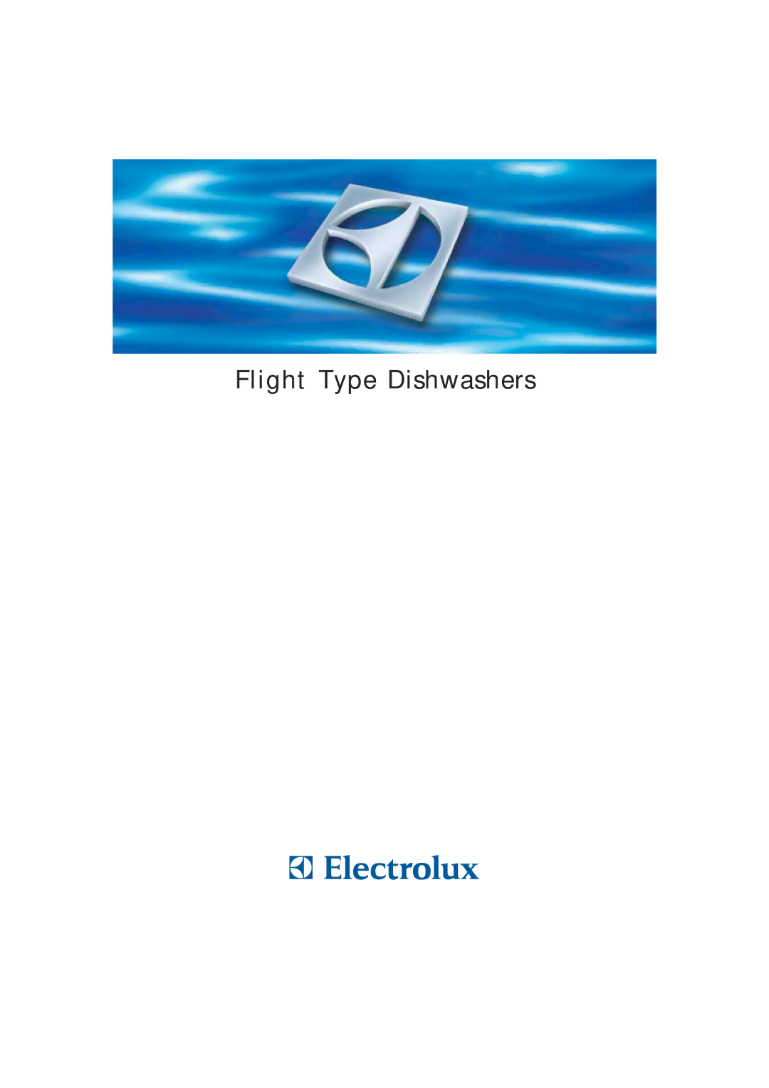 Electrolux WTF4H, WTF3H, WTF2H, WT730 TCW brochure Flight Type Dishwashers 