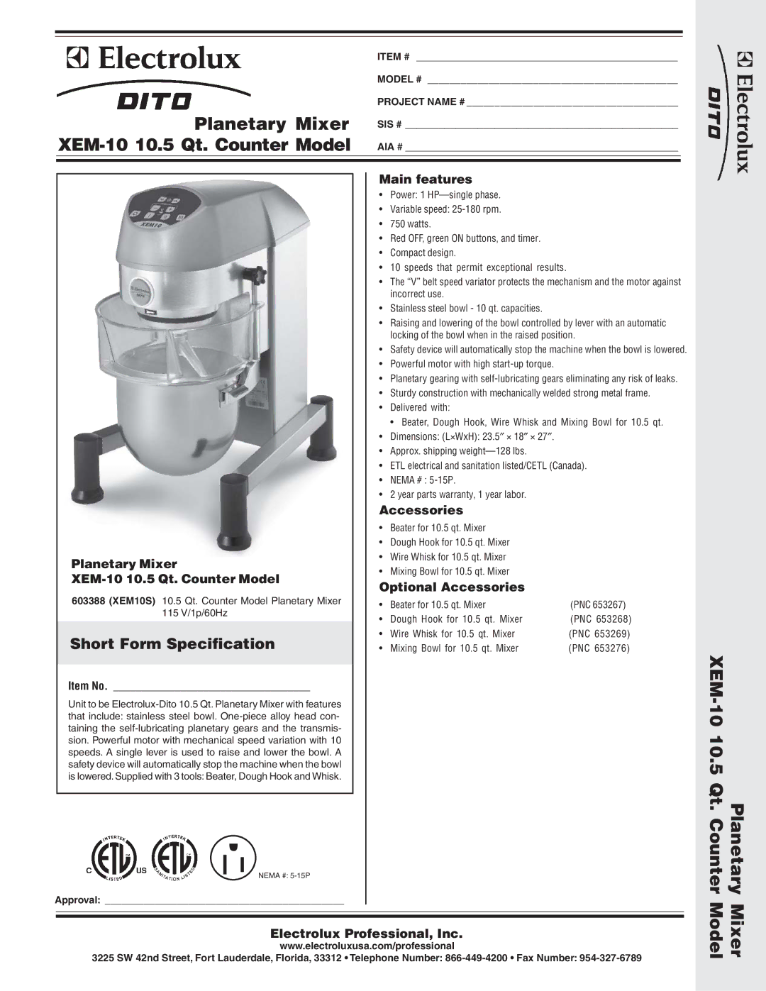 Electrolux 603388, XEM10S dimensions Planetary Mixer XEM-10 10.5 Qt. Counter Model, Short Form Specification 