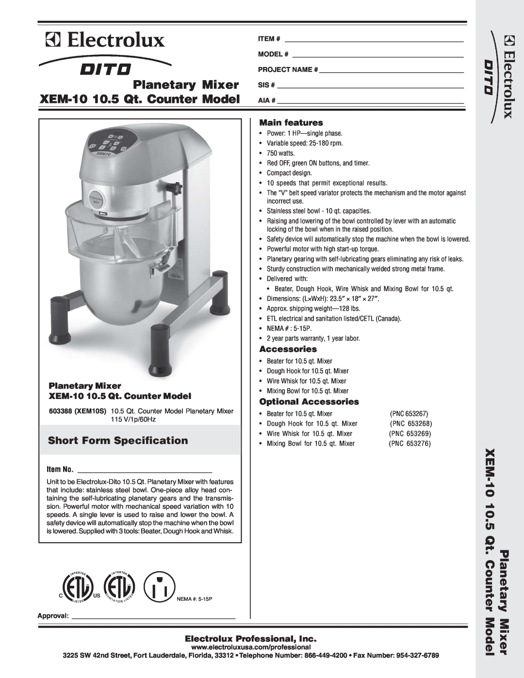 Electrolux 603388 dimensions Short Form Specification, Main features, Planetary Mixer, Optional Accessories, Item # 