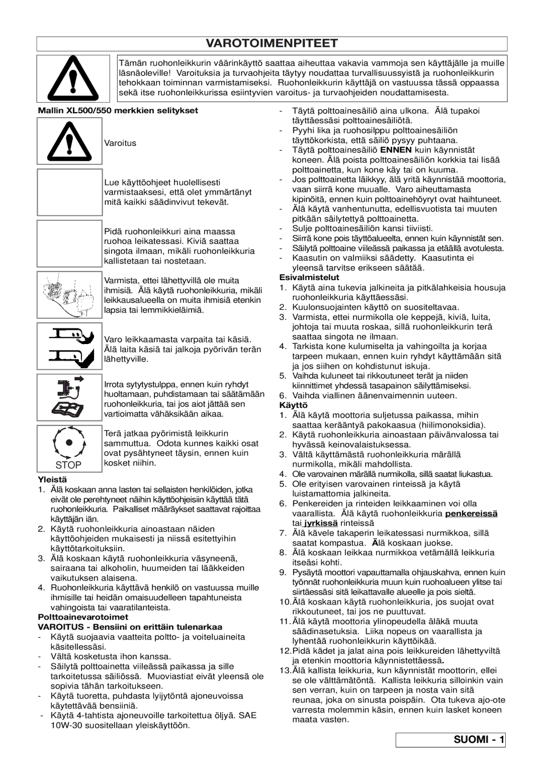 Electrolux XL550 manual Mallin XL500/550 merkkien selitykset, Yleistä, Esivalmistelut, Käyttö, Penkereissä 