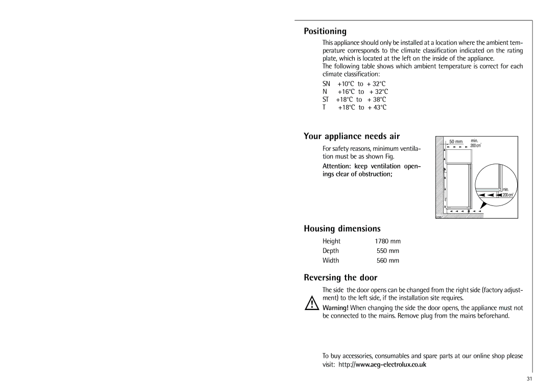 Electrolux Z 9 18 40-4 i manual Positioning, Your appliance needs air, Housing dimensions, Reversing the door 