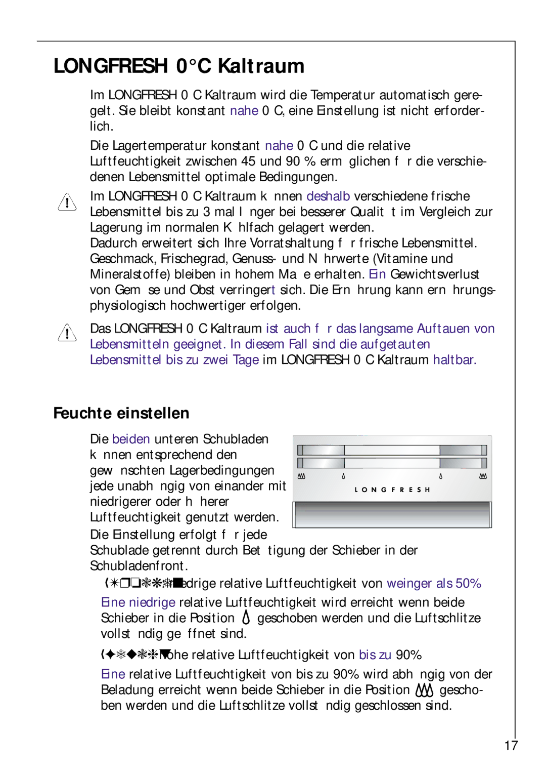 Electrolux Z 9 18 42-4 I user manual Longfresh 0C Kaltraum, Feuchte einstellen 