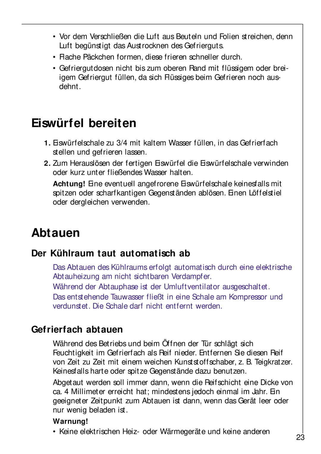 Electrolux Z 9 18 42-4 I Eiswürfel bereiten, Abtauen, Der Kühlraum taut automatisch ab, Gefrierfach abtauen, Warnung 