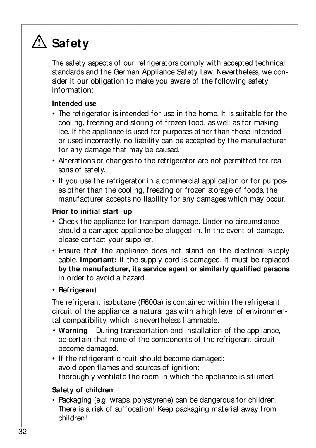 Electrolux Z 9 18 42-4 I user manual Intended use, Prior to initial start-up, Refrigerant, Safety of children 