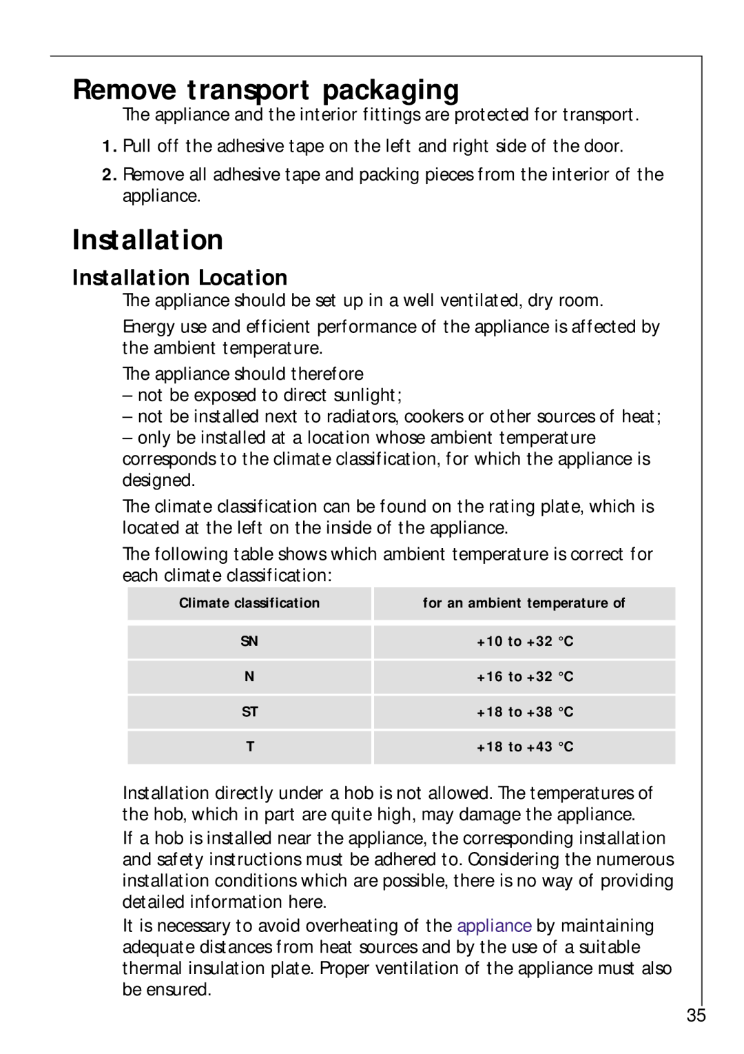 Electrolux Z 9 18 42-4 I user manual Remove transport packaging, Installation Location 