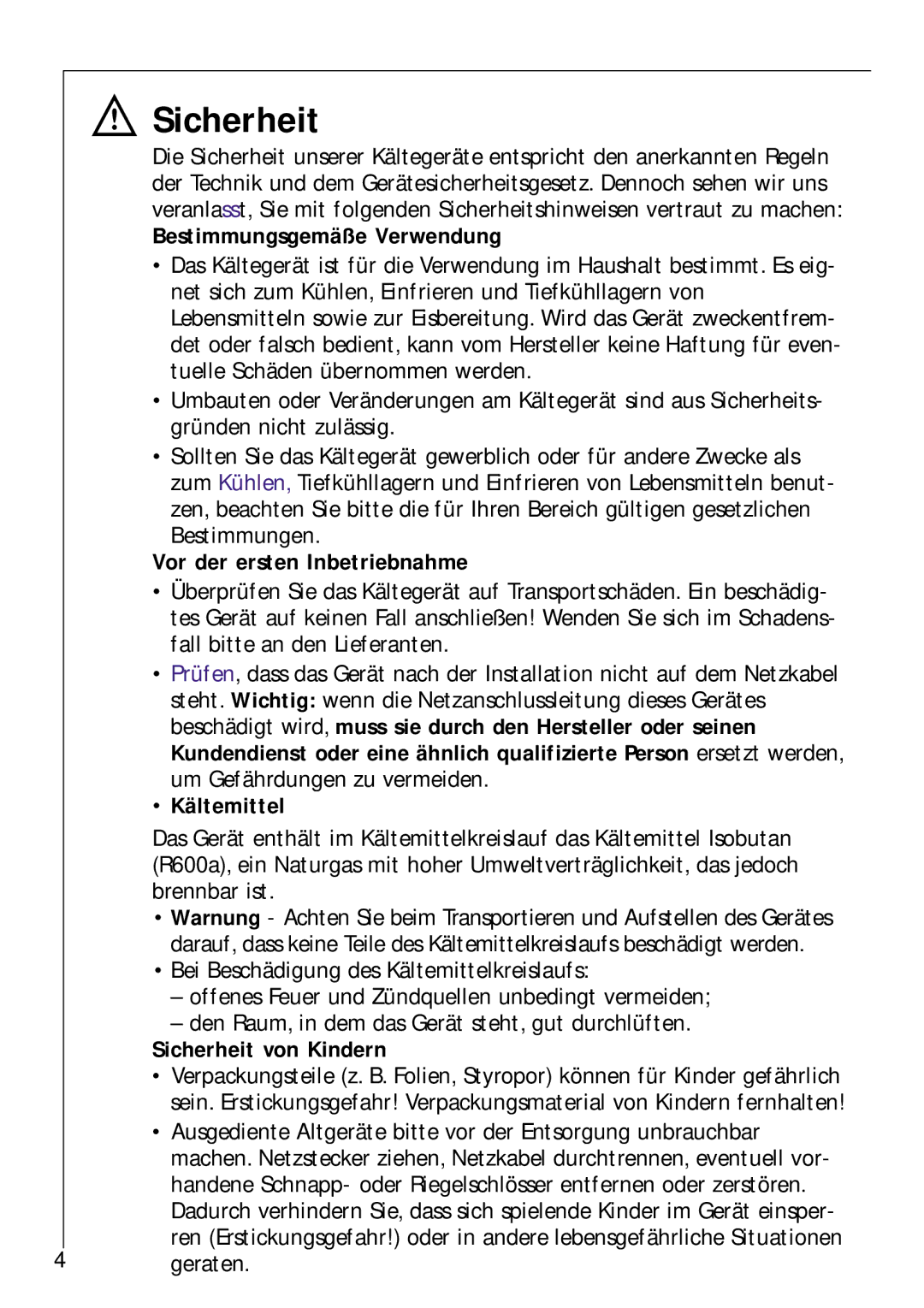 Electrolux Z 9 18 42-4 I user manual Sicherheit, Bestimmungsgemäße Verwendung, Vor der ersten Inbetriebnahme, Kältemittel 