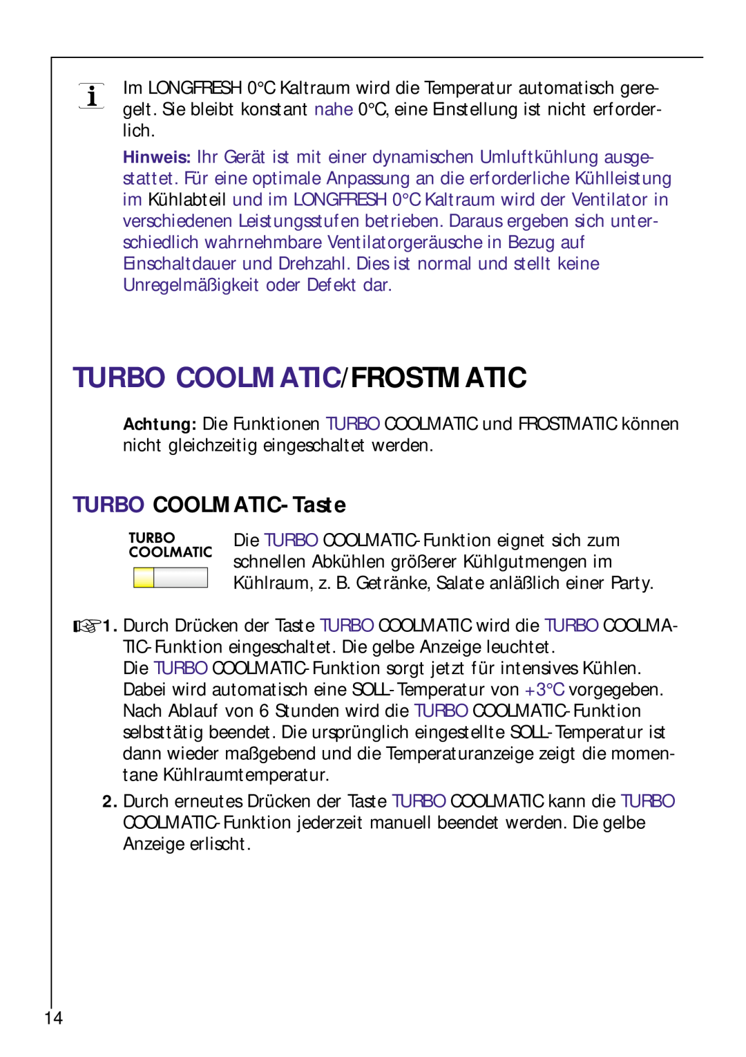 Electrolux Z 9 18 42-4 I user manual Turbo Coolmatic/Frostmatic, TURBO COOLMATIC-Taste 