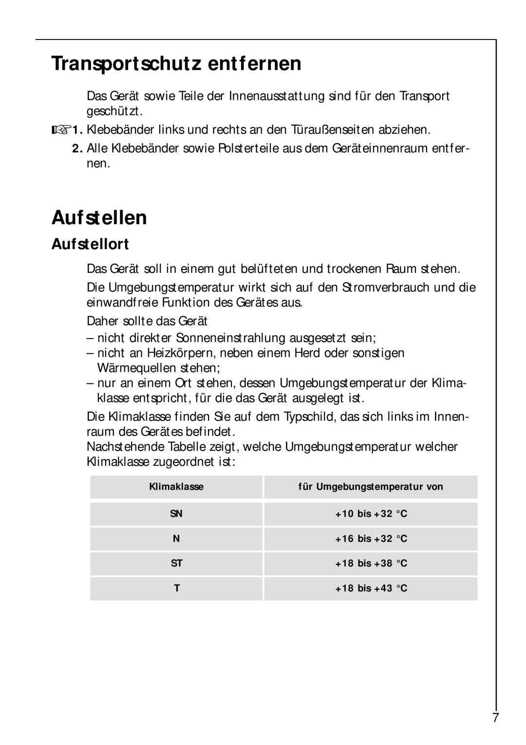 Electrolux Z 9 18 42-4 I user manual Transportschutz entfernen, Aufstellen, Aufstellort 