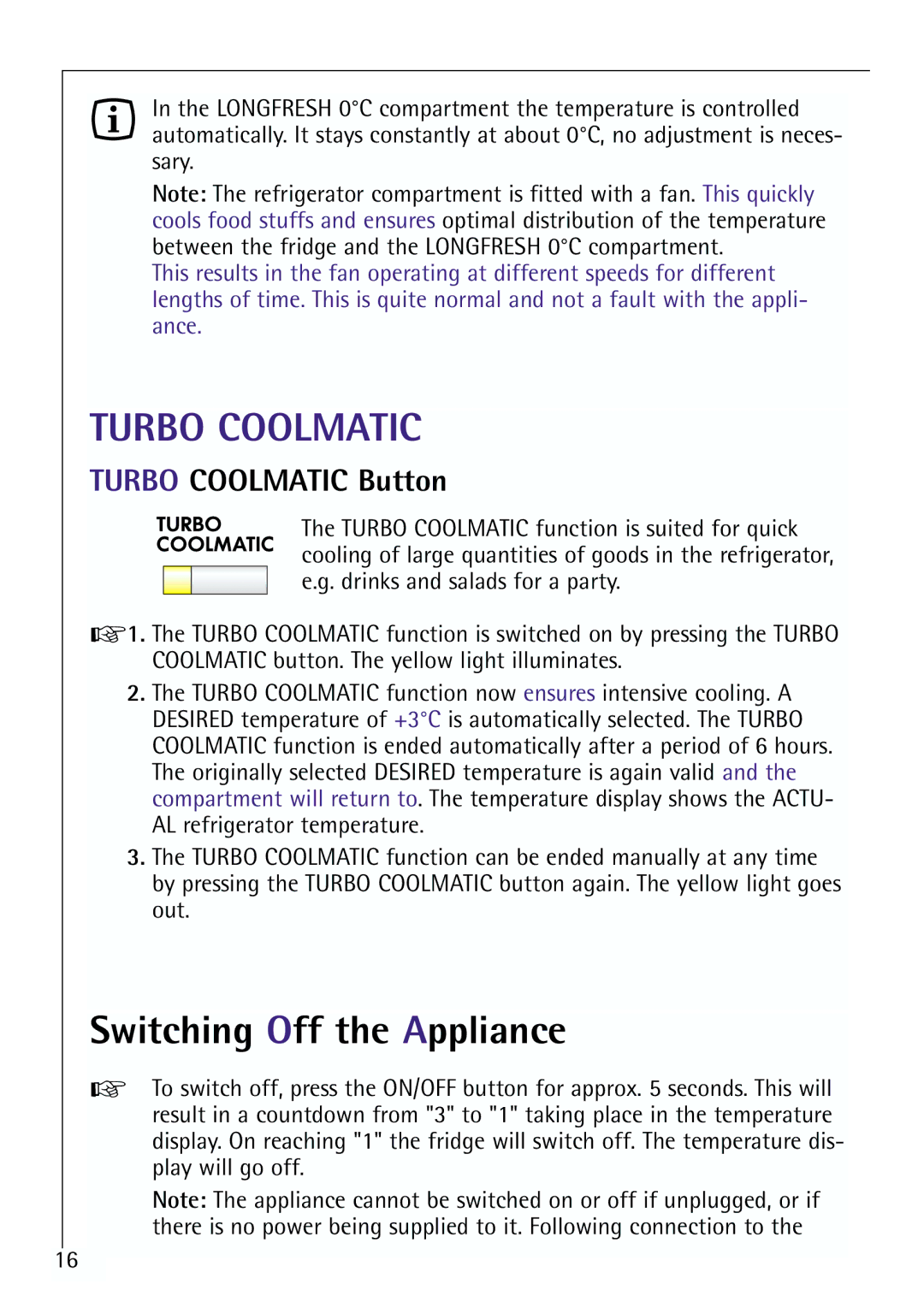 Electrolux Z 91200-4 i manual Switching Off the Appliance, Turbo Coolmatic Button 