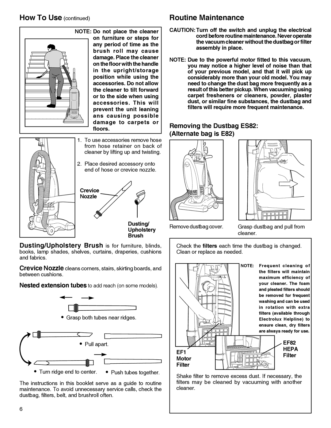 Electrolux Z2250 series manual How To Use, Routine Maintenance, Removing the Dustbag ES82 Alternate bag is E82 