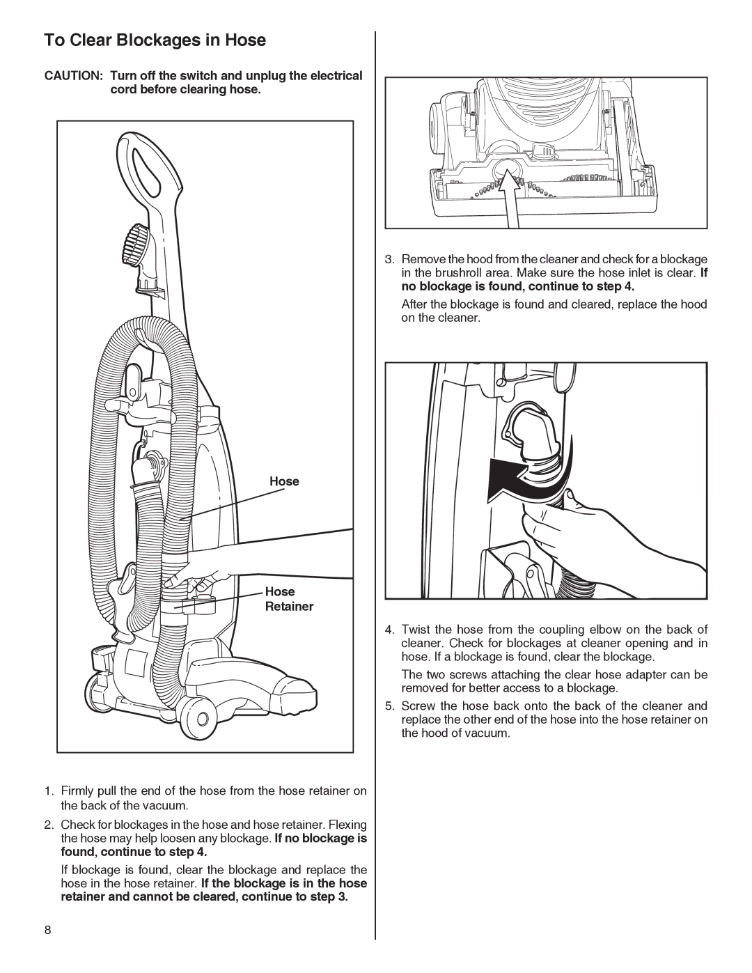 Electrolux Z2250 series manual To Clear Blockages in Hose, Hose Retainer 