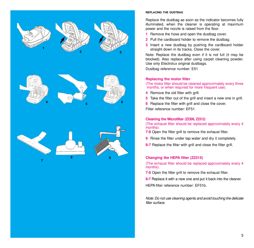 Electrolux manual Replacing the motor filter, Cleaning the Microfilter Z2306, Z2312, Changing the Hepa filter Z2315 