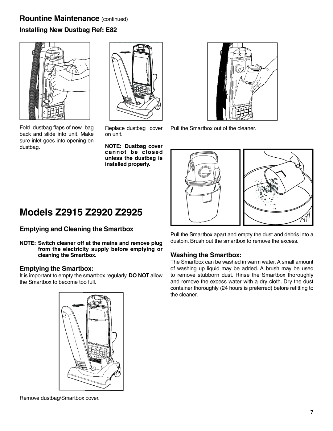 Electrolux Z2900 Series manual Models Z2915 Z2920 Z2925, Rountine Maintenance, Installing New Dustbag Ref E82 