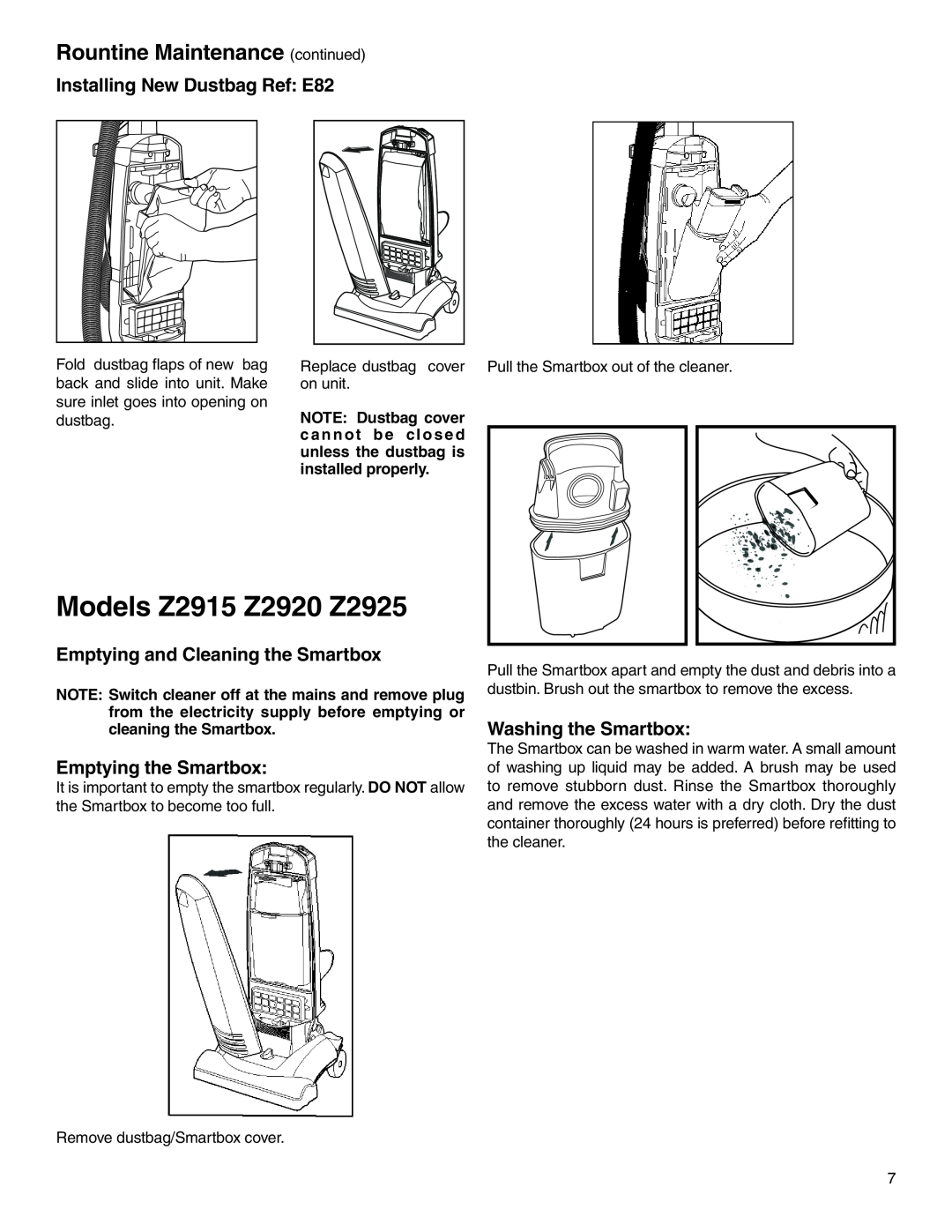 Electrolux Z2900 Series manual Models Z2915 Z2920 Z2925, Rountine Maintenance continued, Installing New Dustbag Ref E82 