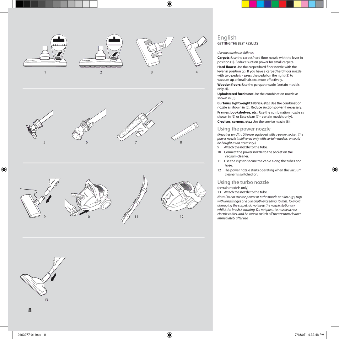 Electrolux Z3300 Using the power nozzle, Using the turbo nozzle, Use the nozzles as follows, Be bought as an accessory 