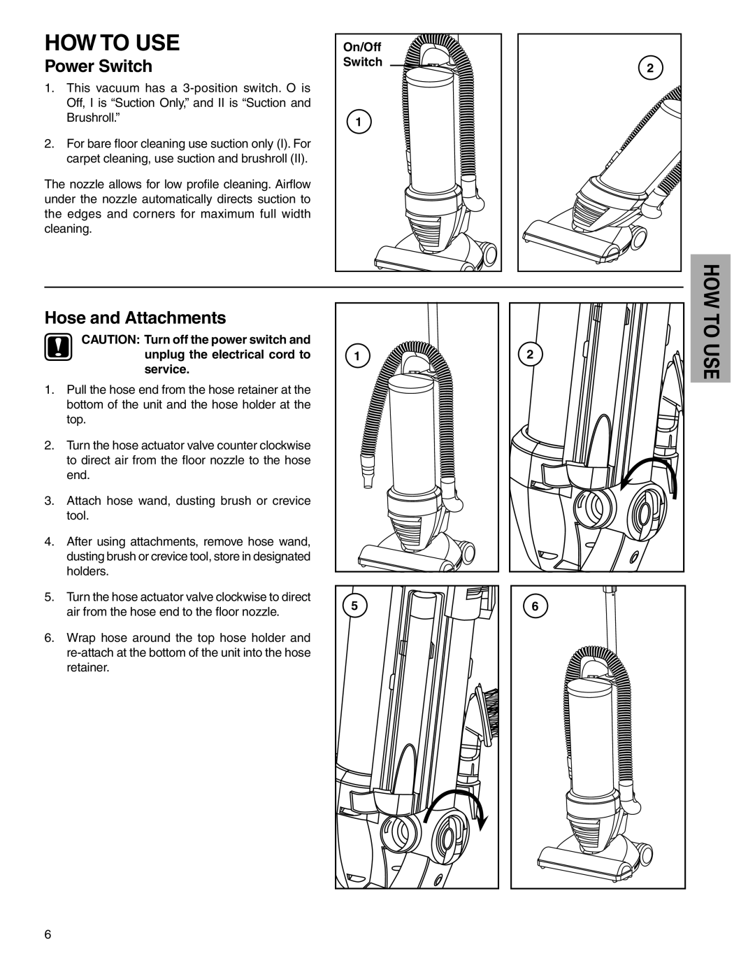 Electrolux Z430 Series manual HOW to USE, Power Switch, Hose and Attachments 