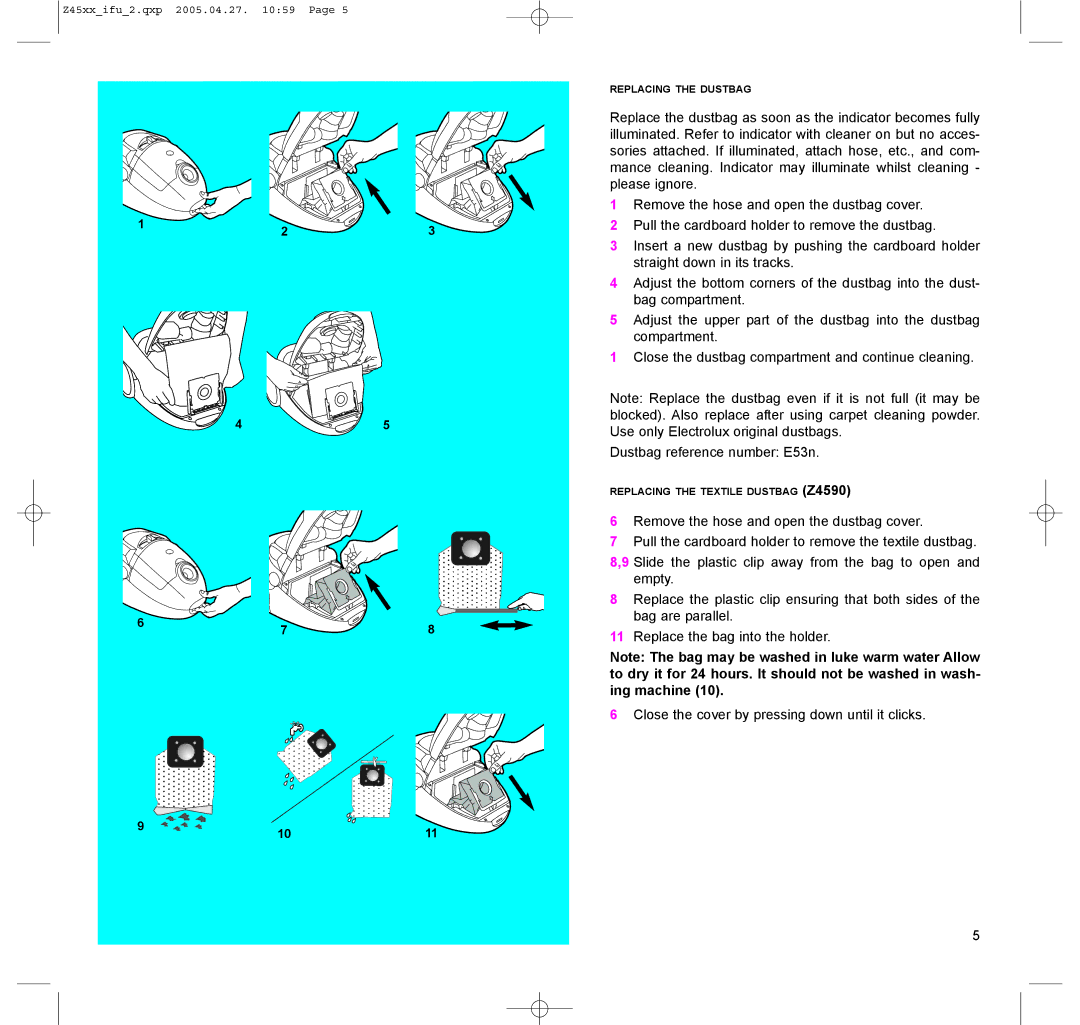 Electrolux Z4520, Z4590 manual Replacing the Dustbag 