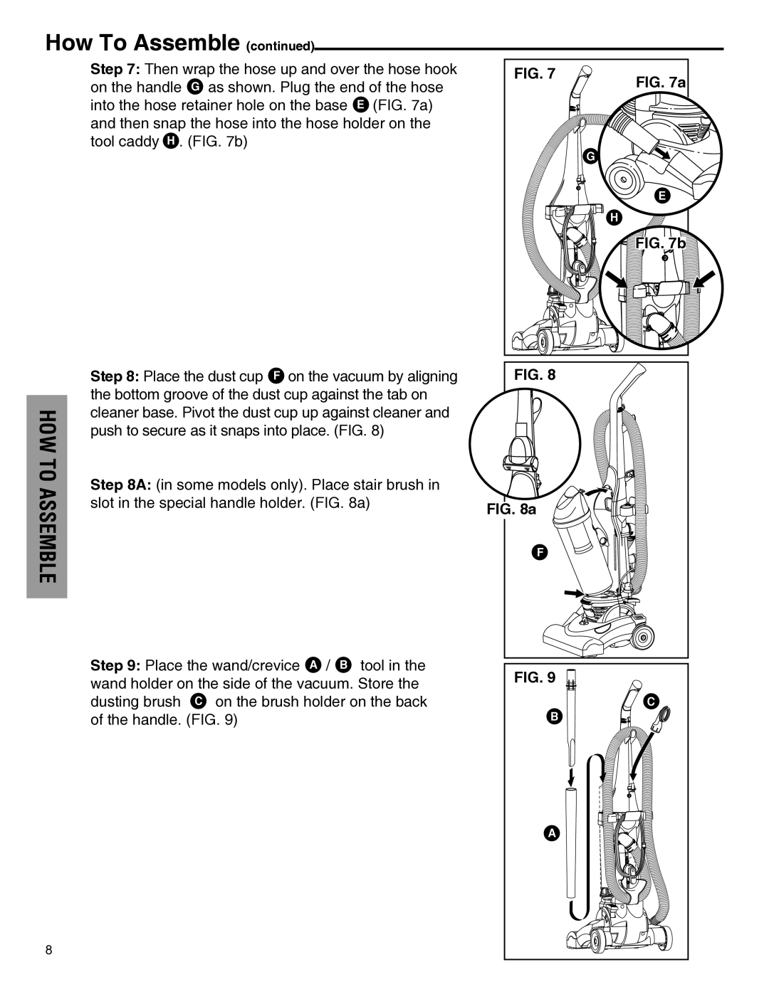 Electrolux Z4700 Series manual Cleaner base. Pivot the dust cup up against cleaner 