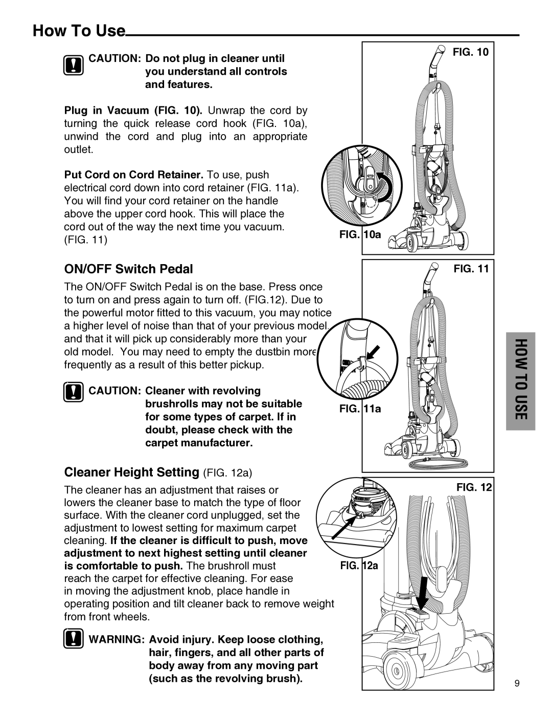 Electrolux Z4700 Series manual How To Use, ON/OFF Switch Pedal, Cleaner Height Setting a 