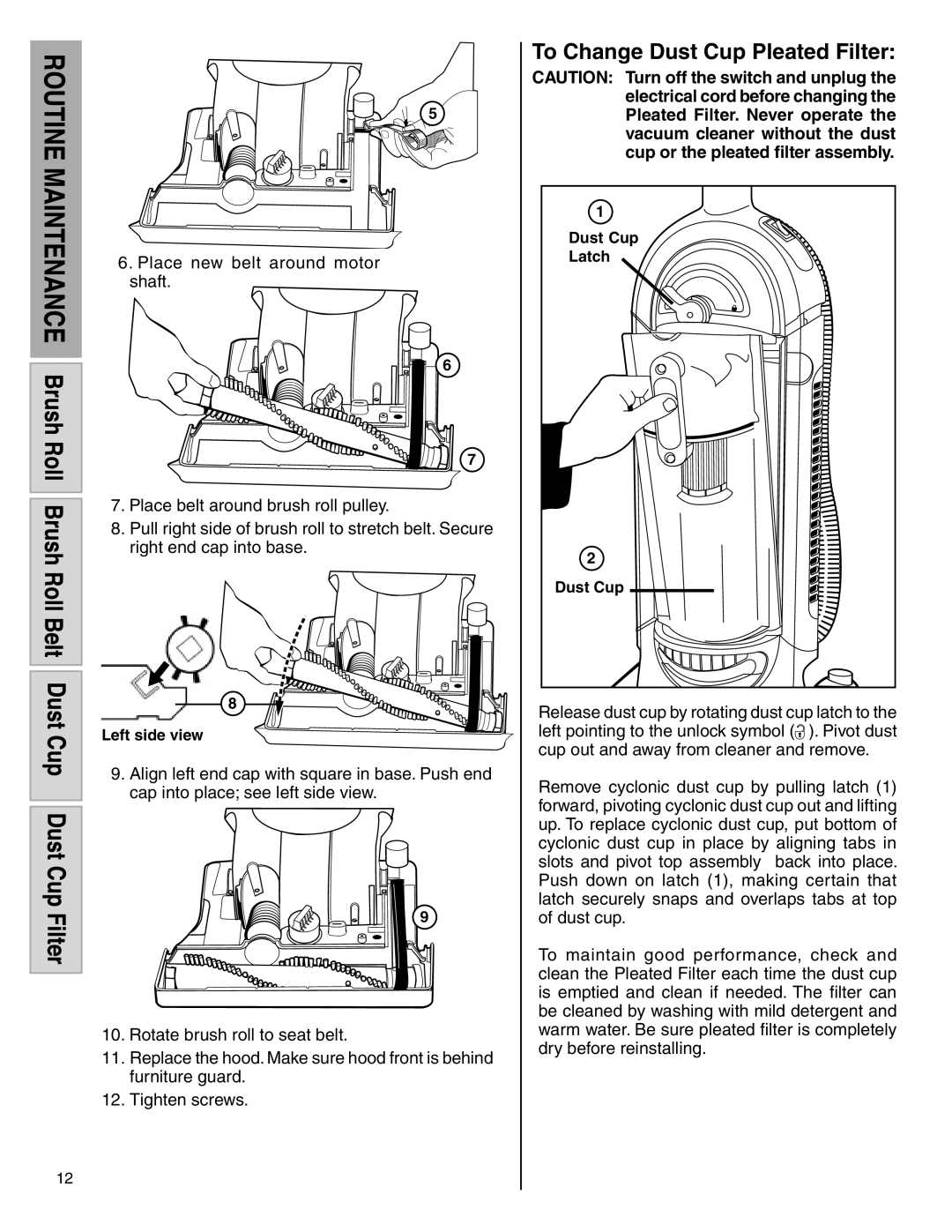 Electrolux Z5500 Series manual To Change Dust Cup Pleated Filter 