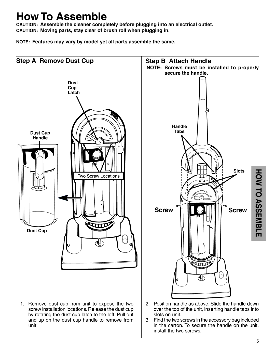 Electrolux Z5500 Series manual How To Assemble, Step a Remove Dust Cup, Step B Attach Handle, Screw Screw 