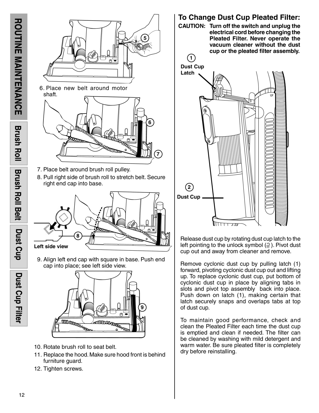 Electrolux Z5600 Series manual To Change Dust Cup Pleated Filter 