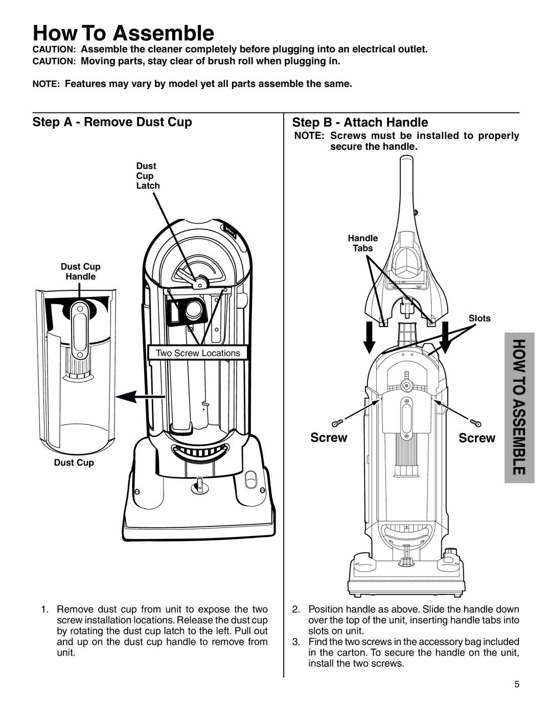 Electrolux Z5600 Series manual How To Assemble, Step a Remove Dust Cup, Step B Attach Handle, ScrewScrew 