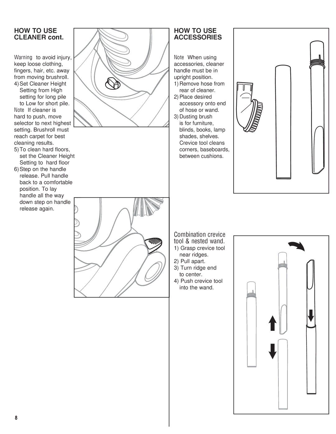 Electrolux Z8800 Series manual HOW to USE Cleaner, HOW to USE Accessories 