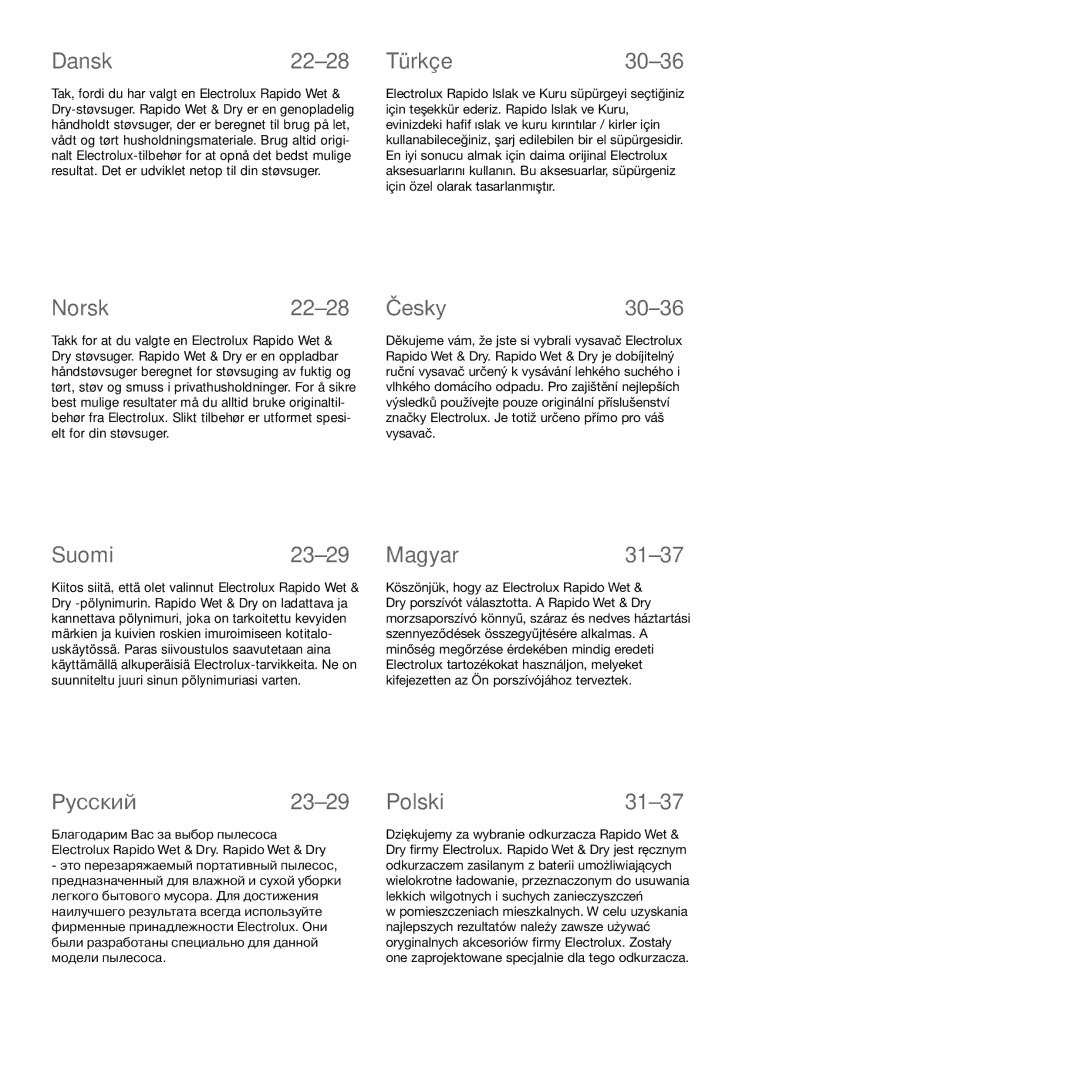 Electrolux ZB404WD Dansk22-28, Türkçe30-36, Norsk22-28, Česky30-36, Suomi23-29, Magyar31-37, Русский23-29, Polski31-37 