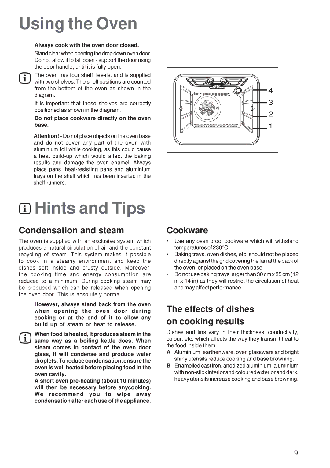 Electrolux ZBQ 865 Using the Oven, Hints and Tips, Condensation and steam, Cookware, Effects of dishes on cooking results 