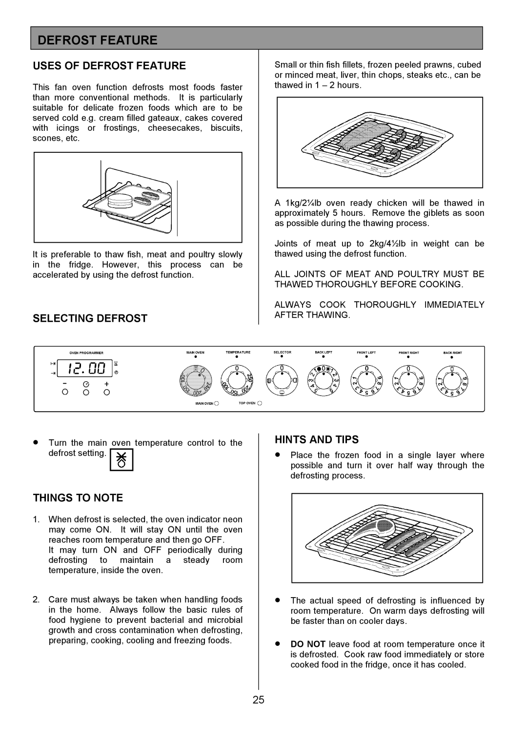 Electrolux ZCE 7551X manual Uses of Defrost Feature, Selecting Defrost 