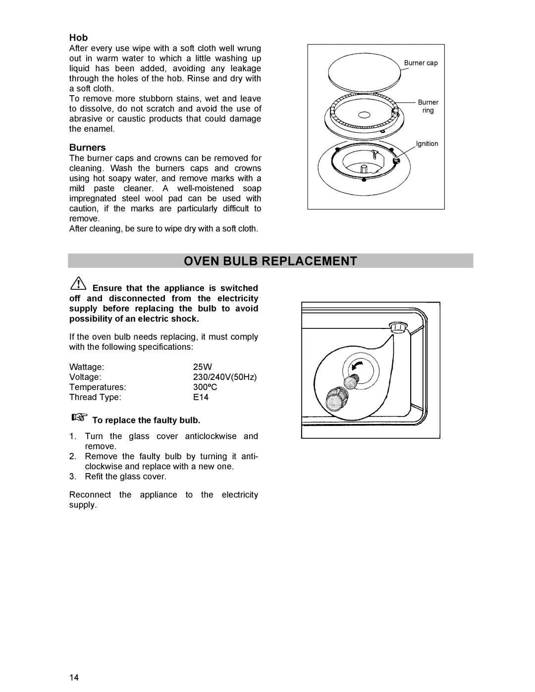 Electrolux ZCG 531 manual Oven Bulb Replacement, Burners, To replace the faulty bulb 