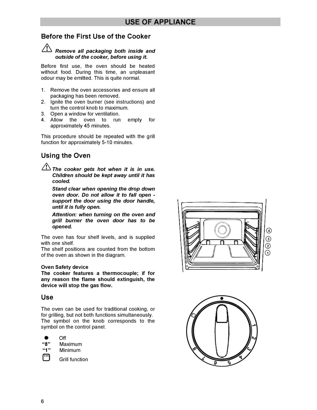 Electrolux ZCG 531 manual USE of Appliance, Before the First Use of the Cooker, Using the Oven 