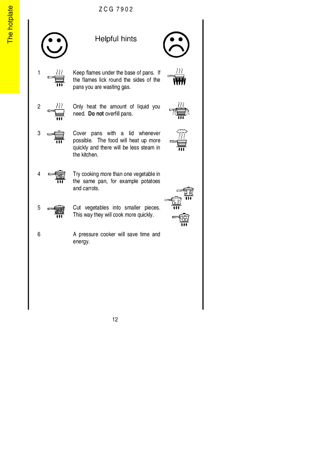 Electrolux ZCG 7902 manual Helpful hints 