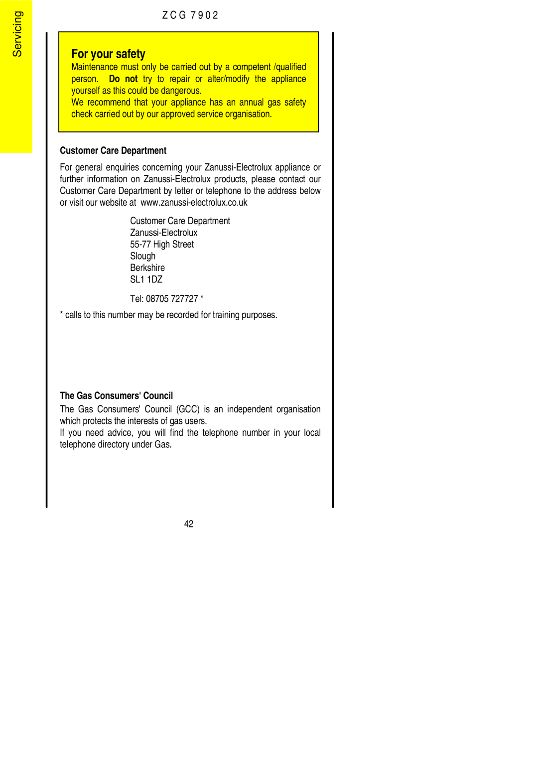 Electrolux ZCG 7902 manual Customer Care Department 