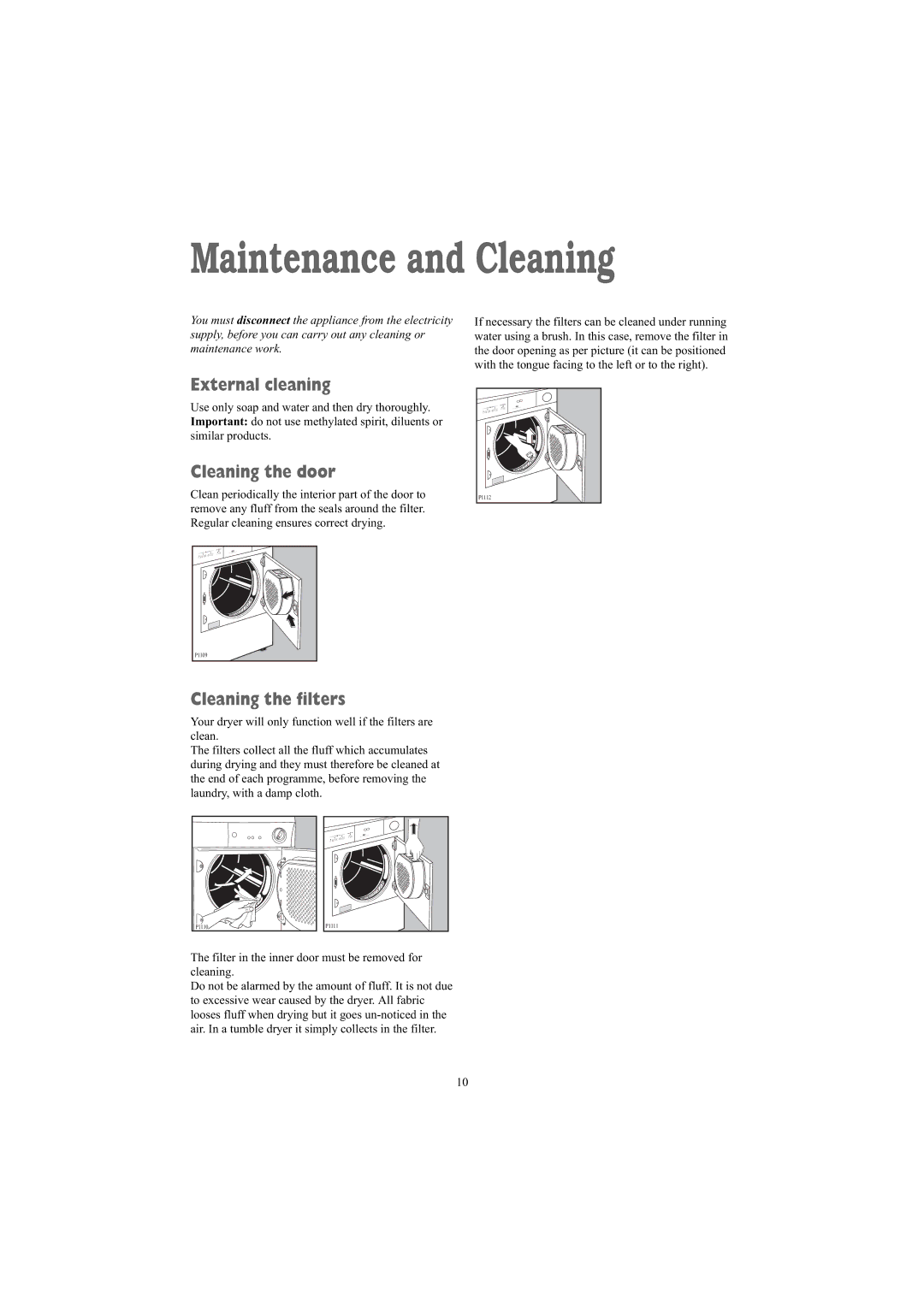 Electrolux ZDE26100W manual Maintenance and Cleaning, External cleaning, Cleaning the door, Cleaning the filters 