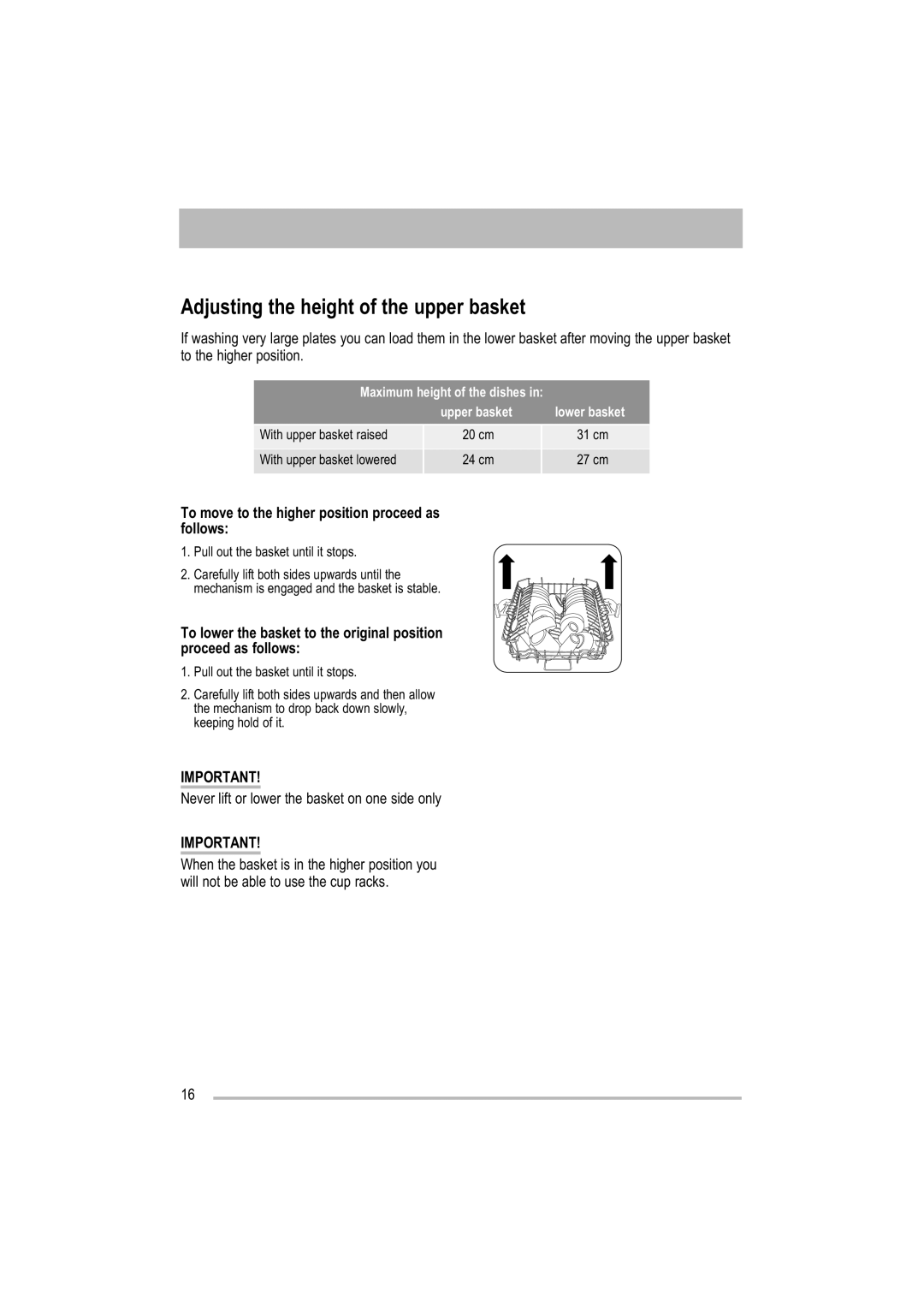 Electrolux ZDF 501 user manual Adjusting the height of the upper basket, To move to the higher position proceed as follows 