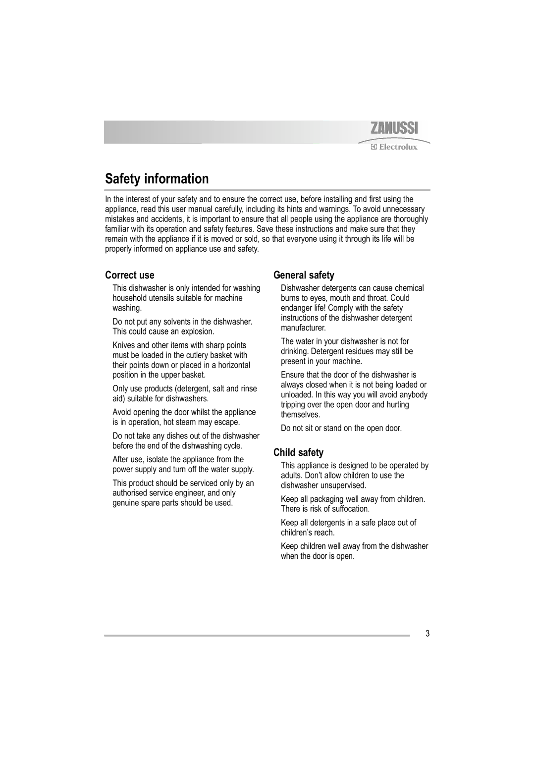 Electrolux ZDF 501 user manual Safety information, Correct use, General safety, Child safety 