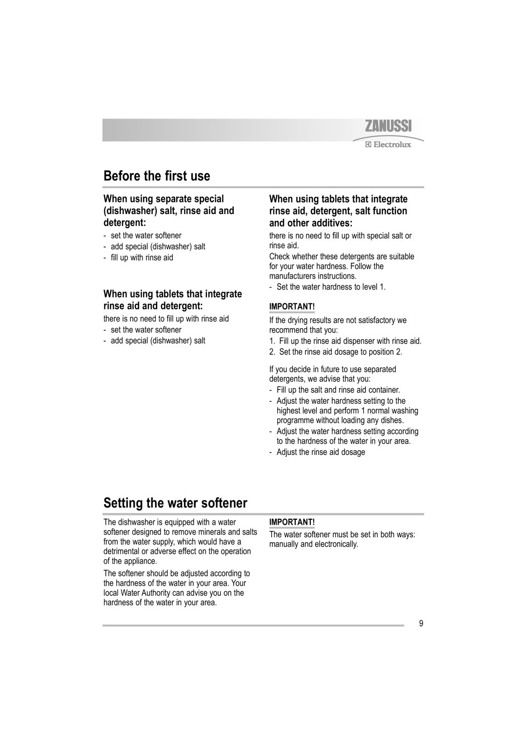 Electrolux ZDF 501 user manual Before the first use, Setting the water softener 