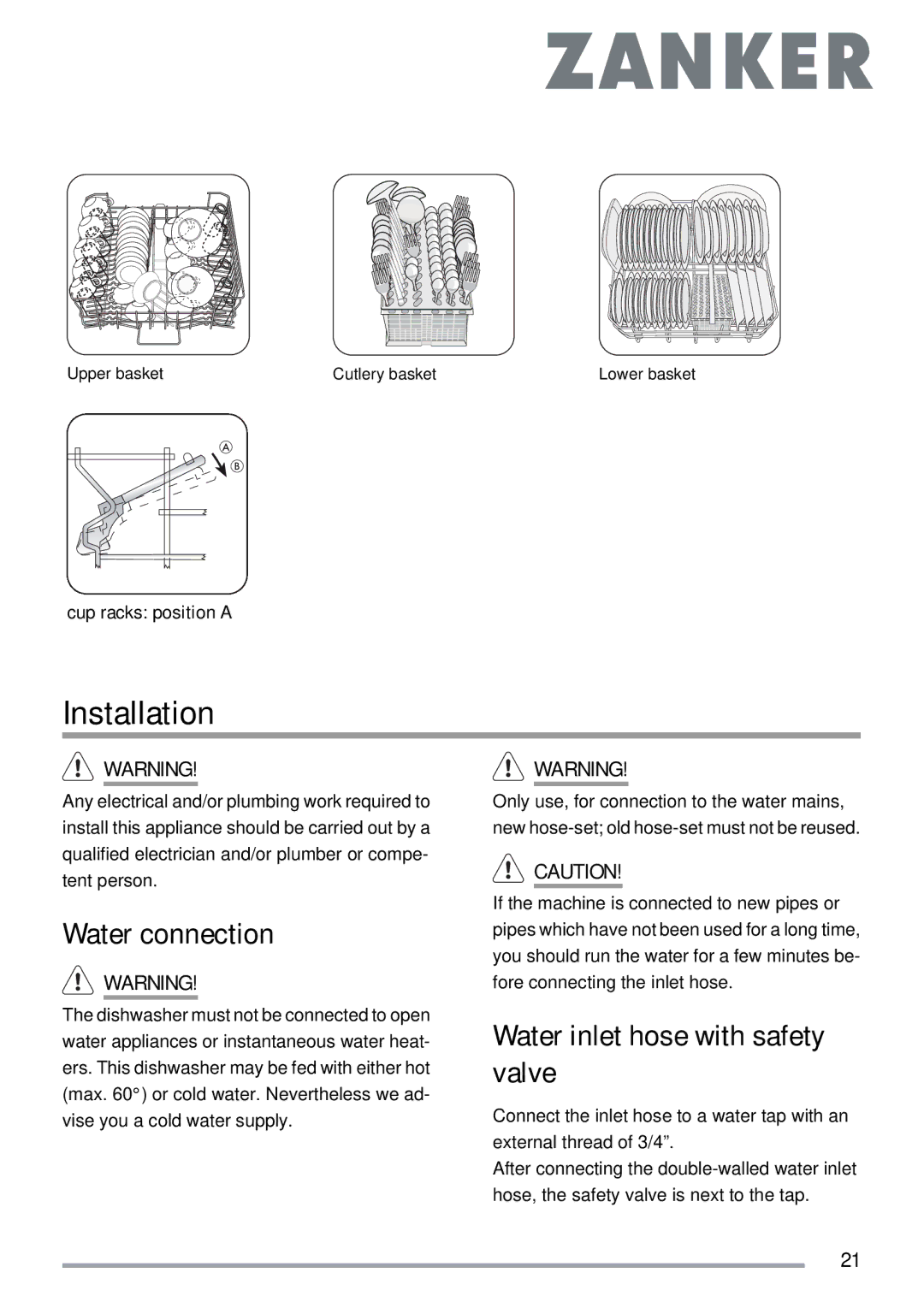 Electrolux ZKS5653 user manual Installation, Water connection, Water inlet hose with safety valve, Cup racks position a 